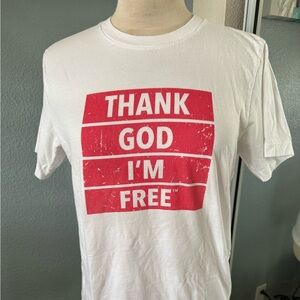 Thank God I’m free t shirt